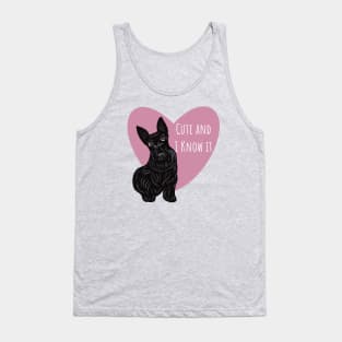 Cute and I Know It Tank Top